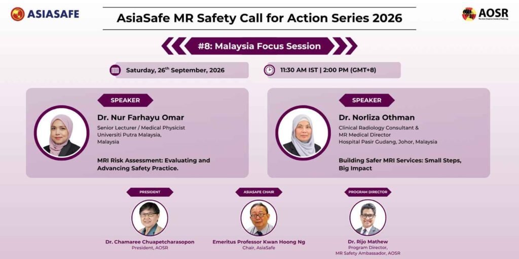 MR Safety Call for Action Series: Malaysia Focus Session